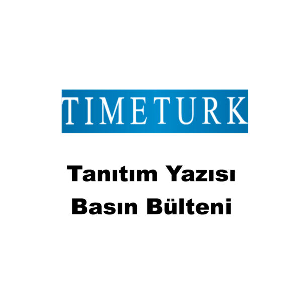 timeturk-tanıtım-yazısı